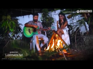 sudipa outdoor bonfire (2022) bindas times hindi short film